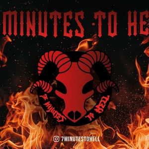 7 Minutes to Hell Tickets, Tour Dates and Concerts