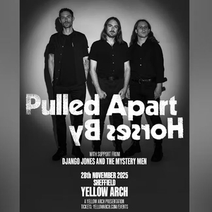 Pulled Apart By Horses Tickets, Tour Dates and Concerts