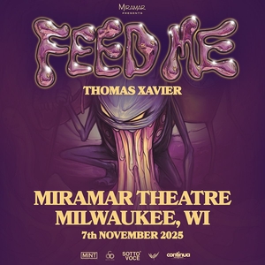 Feed Me Tickets, Tour Dates and Concerts