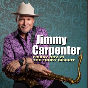Jimmy Carpenter on Sax Tickets, Tour Dates and Concerts