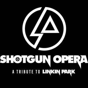 Shotgun Opera - A Tribute to Linkin Park