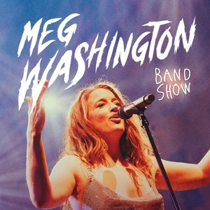 Meg Washington Tickets, Tour Dates and Concerts