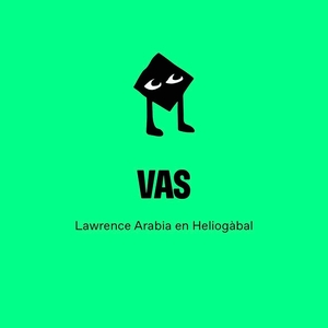 Lawrence Arabia @ Heliogàbal