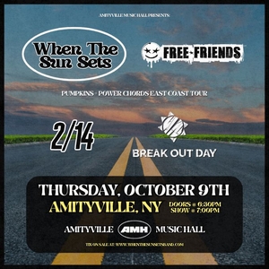 When the Sun Sets @ Amityville Music Hall