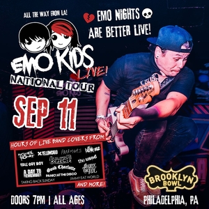 Emo Kids @ Brooklyn Bowl Philadelphia