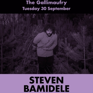 Steven Bamidele Tickets, Tour Dates and Concerts