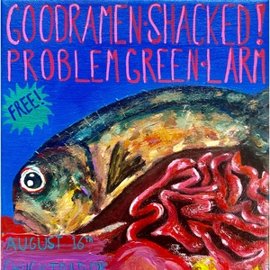 Problem Green @ Chuck Trailer's CBD