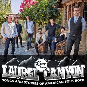Live from Laurel Canyon Tickets, Tour Dates and Concerts