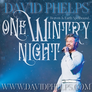 David Phelps Tickets, Tour Dates and Concerts