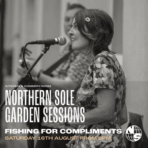 Fishing For Compliments @ Northern Sole Cafe