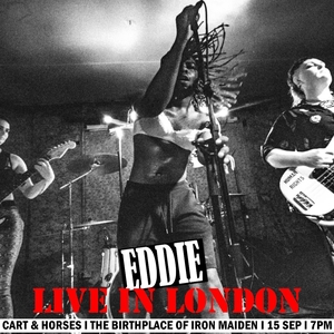 EDDIE @ Cart & Horses