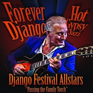 Django Festival Allstars Tickets, Tour Dates and Concert