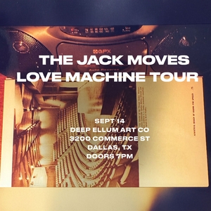 The Jack Moves @ Deep Ellum Art Company