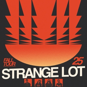STRANGE LOT Tickets, Tour Dates and Concerts
