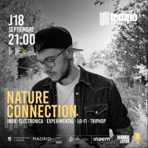 Nature Connection @ Tempo Club