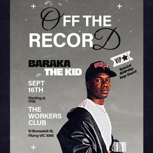 BARAKA THE KID @ The Workers Club