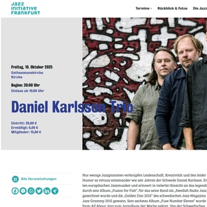 Daniel Karlsson Trio @ Evangelische Gethsemanekirche Frankfurt - Evangelisch-lutherische Gethsemanegemeinde Frankfurt/Main