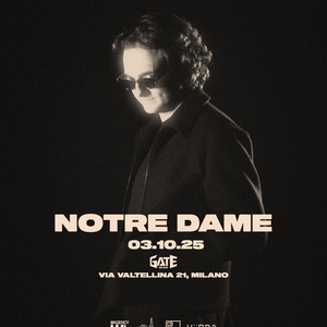 Notre Dame @ Gate Milano