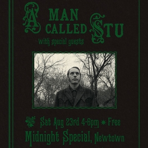 A Man Called Stu @ The Midnight Special