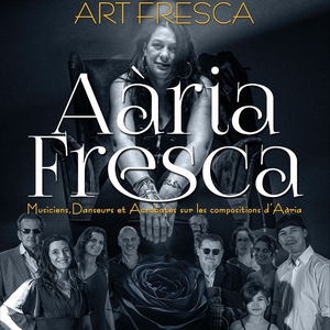 Aària Fresca Tickets, Tour Dates and Concerts
