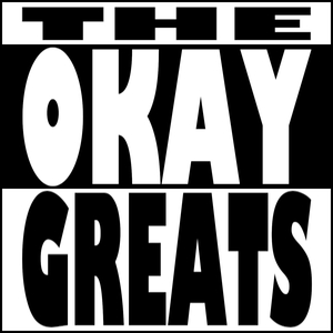 The Okay Greats Tickets, Tour Dates and Concert