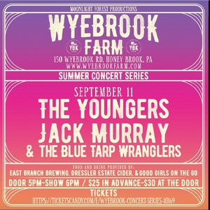 The Youngers @ Wyebrook Farm (not open to the public)