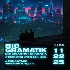 Big Gigantic Tickets, Tour Dates and Concerts