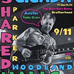 Parker Woodland @ The Cicada