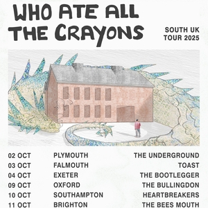 Who Ate All The Crayons Tickets, Tour Dates and Concerts