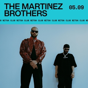The Martinez Brothers @ Nitsa Club