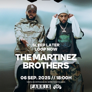 The Martinez Brothers @ Fabrik