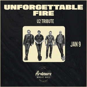 Unforgettable Fire U2 tribute band @ Ardmore Music Hall