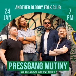 Pressgang Mutiny @ Another Bloody Folk Club