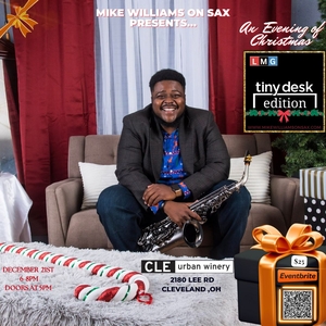 Mike Williams on Sax Tickets, Tour Dates and Concerts