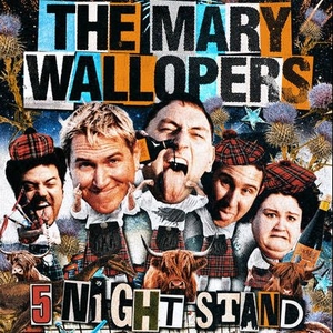 The Mary Wallopers @ Barrowland Ballroom