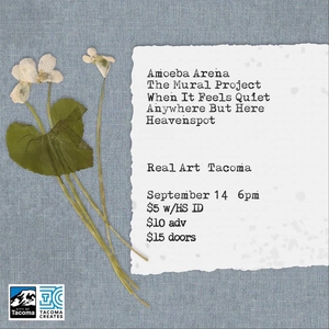 Amoeba Arena @ Real Art Tacoma