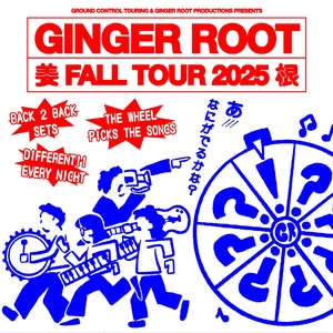 ginger root Tickets, Tour Dates and Concerts