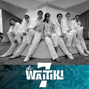 The Waitiki 7 Tickets, Tour Dates and Concerts