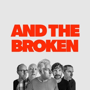 And The Broken @ Medley