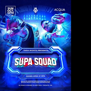 Supa Squad Tickets, Tour Dates and Concerts