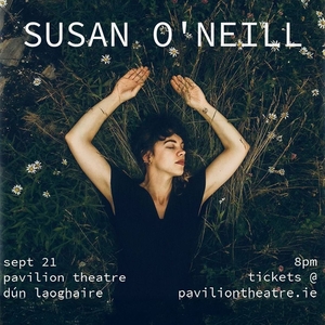 Susan O'Neill @ Pavilion Theatre