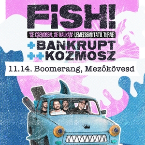 Fish! Tickets, Tour Dates and Concerts