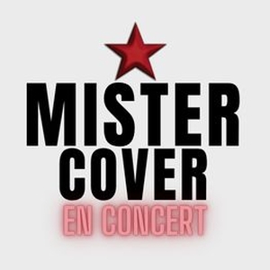 Mister Cover Tickets, Tour Dates and Concerts