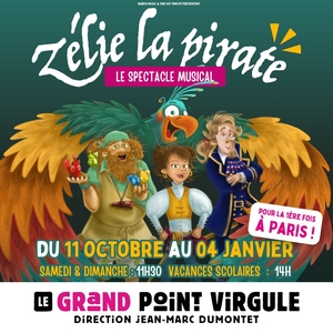 Zélie la pirate @ Le Grand Point Virgule