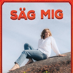 Säg mig Tickets, Tour Dates and Concerts