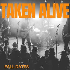 Taken Alive Tickets, Tour Dates and Concerts