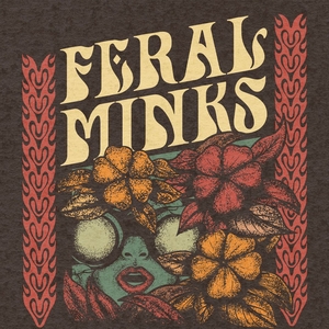 Feral Minks Tickets, Tour Dates and Concerts