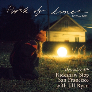 Flock of Dimes Tickets, Tour Dates and Concerts