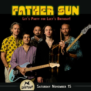 Father Sun Tickets, Tour Dates and Concerts