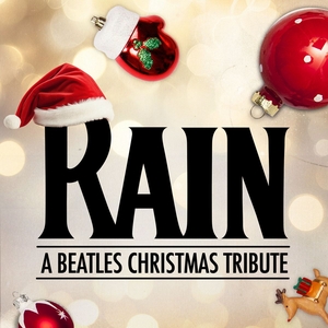 RAIN: A Tribute to the Beatles Tickets, Tourdaten und Konzerte